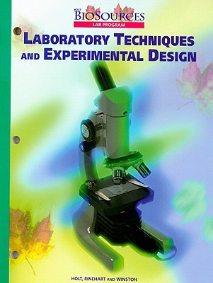 Book Holt Biosources: Lab Program: Laboratory Techniques and Experimental Design free