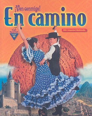 Book Holt ?Ven conmigo!: Student Edition En Camino Level 1B En Camino 1999 free