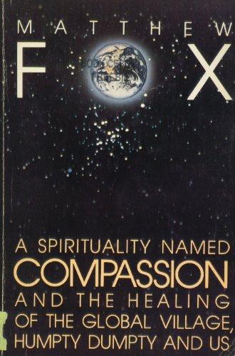 Book A spirituality named compassion and the healing of the global village, Humpty Dumpty and us free