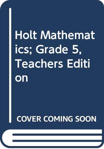 Book Holt Mathematics; Grade 5, Teachers Edition free