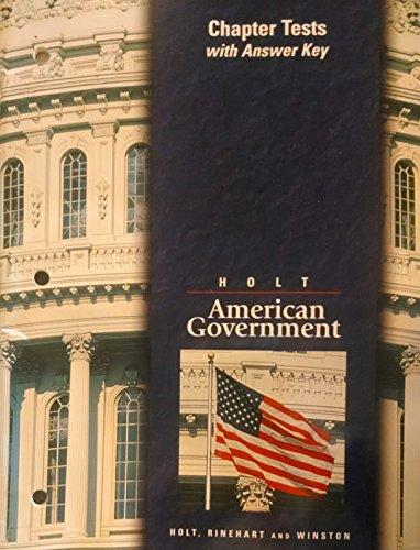 Book Chapter Tests with answer key (Holt American Government) free