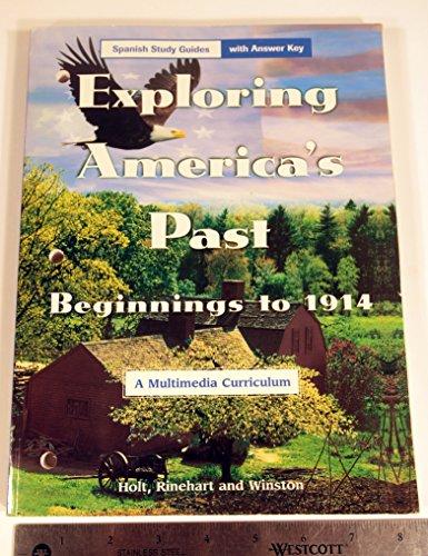 Book Exploring America's Past: Beginnings To 1914 (a Multimedia Curriculum) Spanish Study Guides With Answer Key free