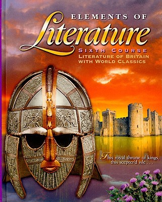 Book Elements of Literature: Sixth Course Literature of Britain With World Classics free