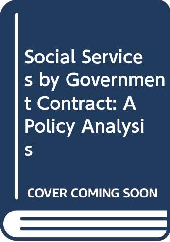 Book Social Services By Government Contract: A Policy Analysis (praeger Special Studies In Social Welfare) free