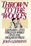 Book Thrown to the Woolfs: Leonard and Virginia Woolf and the Hogarth Press free