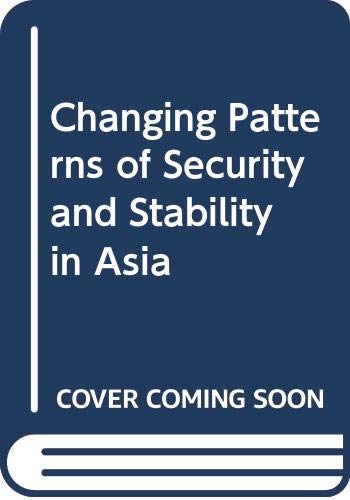 Book Changing patterns of security and stability in Asia free