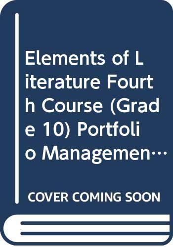 Book Elements of Literature Fourth Course (Grade 10) Portfolio Management System free