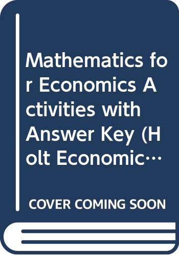 Book Mathematics for Economics Activities with Answer Key (Holt Economics) free
