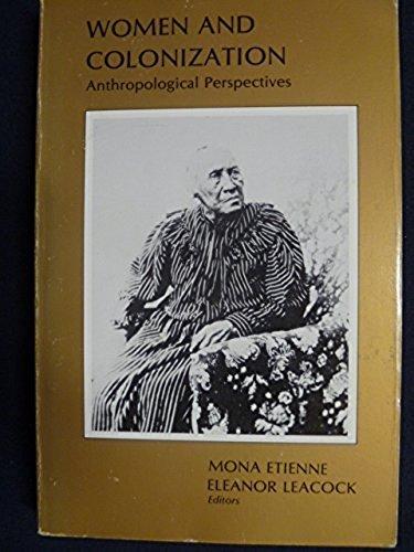 Book Women and Colonization: Anthroplogical Perspectives free