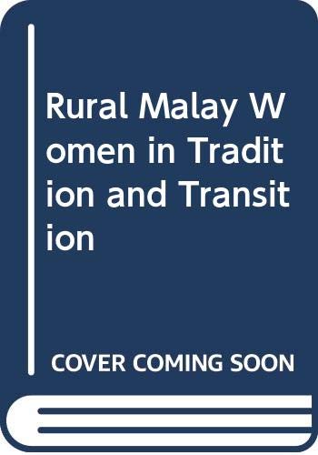 Book Rural Malay Women In Tradition And Transition free