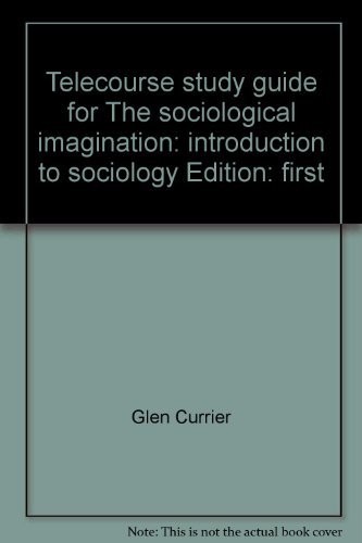 Book Telecourse study guide for The sociological imagination: introduction to sociology free