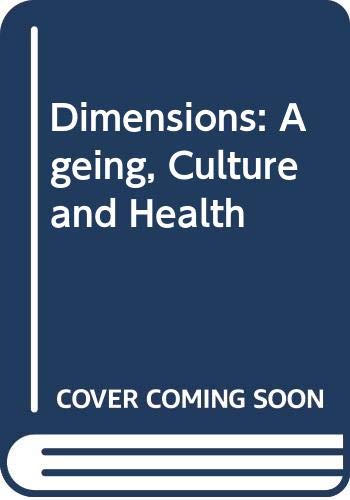 Book Dimensions: Aging, Culture and Health free