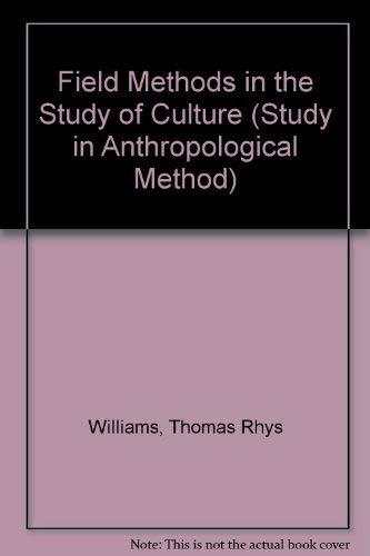 Book Field Methods in the Study of Culture (Studies in Anthropological Method) free