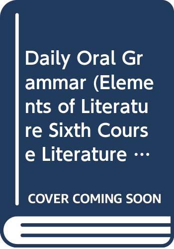 Book Daily Oral Grammar (Elements of Literature Sixth Course Literature of Britain with World Classics) free