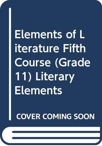 Book Elements of Literature Fifth Course (Grade 11) Literary Elements free