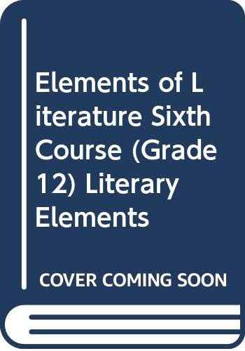 Book Elements Of Literature Sixth Course (grade 12) Literary Elements free