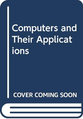 Book Computers and their applications (The Dryden Press series in information systems) free