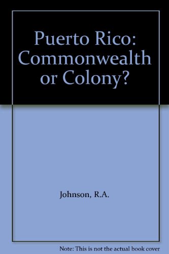Book Puerto Rico, commonwealth or colony? free