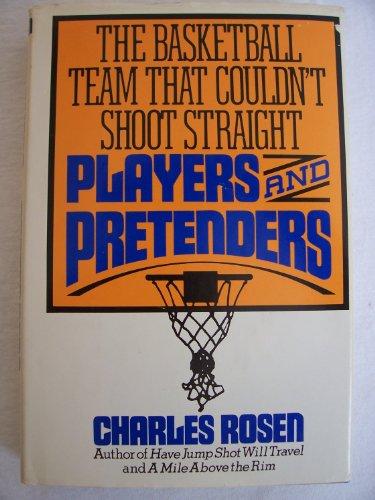 Book Players and pretenders: The basketball team that couldn't shoot straight free