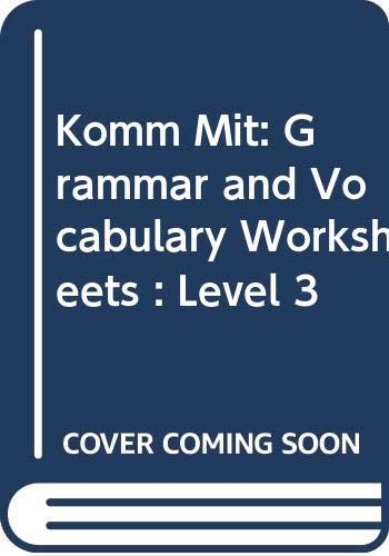 Book Komm Mit: Grammar And Vocabulary Worksheets : Level 3 (german Edition) free