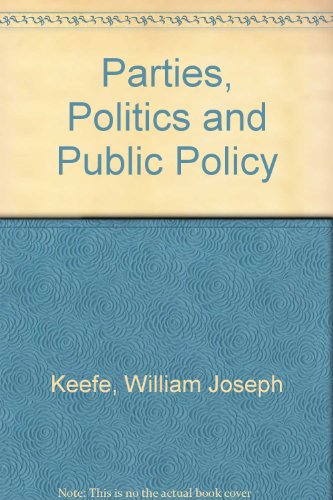 Book Parties, politics, and public policy in America free