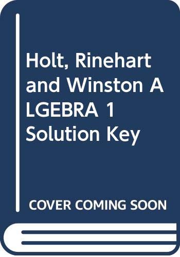 Book Holt, Rinehart and Winston ALGEBRA 1 Solution Key free