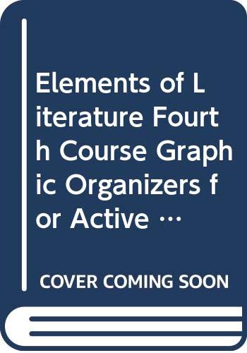 Book Elements of Literature Fourth Course Graphic Organizers for Active Reading free