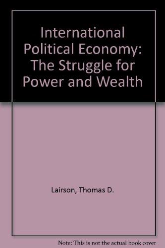 Book International Political Economy: The Struggle for Power and Wealth free