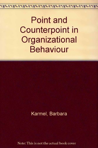 Book Point & Counterpoint In Organizational Behavior free