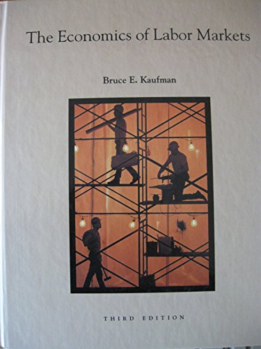 Book The Economics Of Labor Markets (the Dryden Press Series In Economics) free