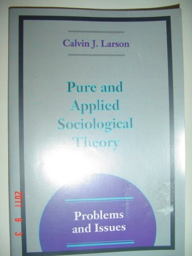 Book Pure and Applied Sociological Theory: Problems and Issues free