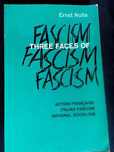 Book Three Faces of Fascism: Action Francaise, Italian Fascism, National Socialism free Book Three Faces of Fascism: Action Francaise, Italian Fascism, National Socialism free