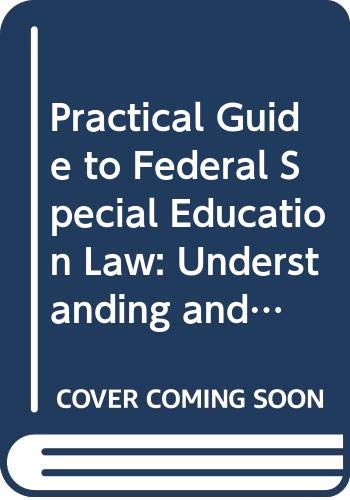Book Practical Guide to Federal Special Education Law: Understanding and Implementing free