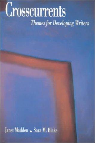 Book Crosscurrents: Themes For Developing Writers free