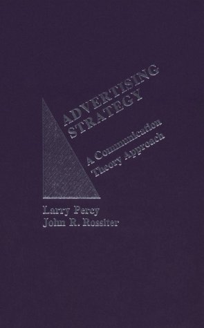 Book Advertising strategy: A communication theory approach free