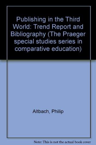 Book Publishing In The Third World: Trend Report And Bibliography free