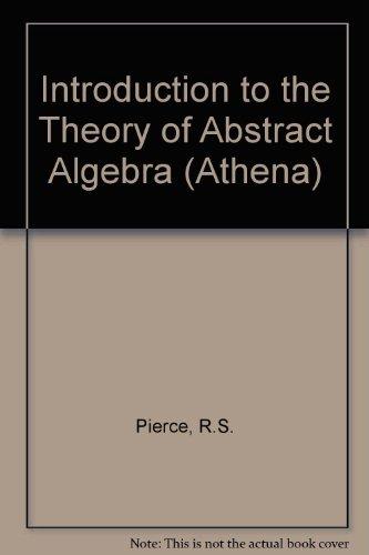 Book Introduction to the Theory of Abstract Algebras free