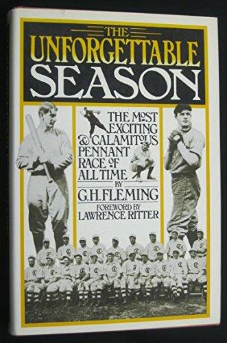Book The unforgettable season / The most exciting & calamtious pennant race of all time free