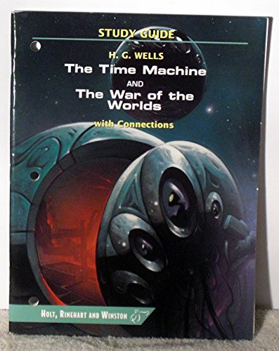 Book The Time Machine & War Of The Worlds With Connections Study Guide free