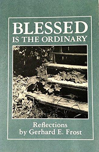 Book Blessed Is the Ordinary: Reflections free