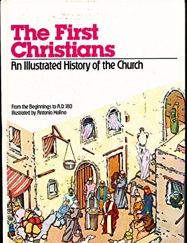 Book The First Christians (An Illustrated History of the Church, 1) free