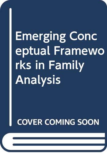 Book Emerging Conceptual Frameworks In Family Analysis free