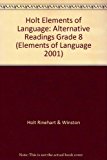 Book Elements Of Language, Alternative Readings Book Second Course: Holt Elements Of Language (elements Of Language 2001) free