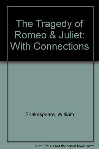 Book The Tragedy of Romeo & Juliet: With Connections free