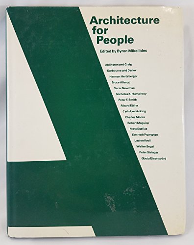 Book Architecture for people: Explorations in a new humane environment free