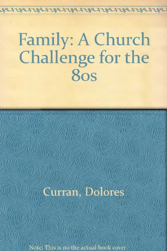 Book Family: A Church Challenge For The 80s free