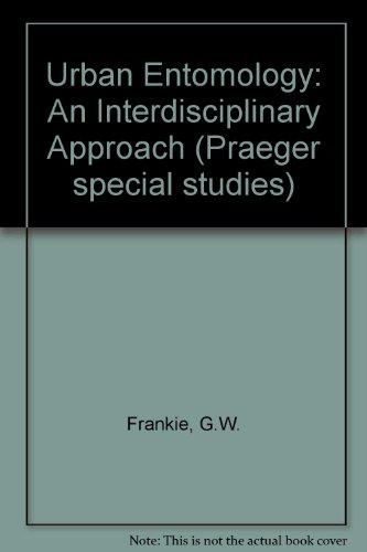 Book Urban Entomology, Interdisciplinary Perspectives free