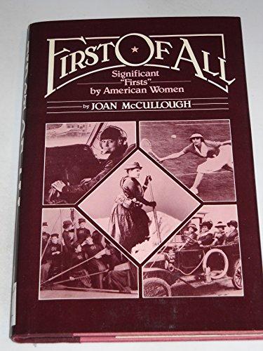Book First of All: Significant Firsts by American Women free