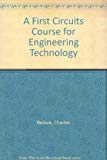Book A First Circuits Course for Engineering Technology free