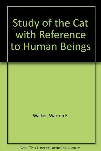Book A study of the cat, with reference to human beings free